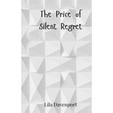 The Price of Silent Regret