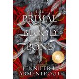 The Primal of Blood and Bone Special Edition: A Blood and Ash Novel (Volume 6)