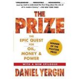 The Prize: The Epic Quest for Oil, Money and Power