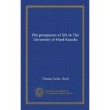 The prospectus of life in The University of Hard Knocks
