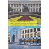 The Public Library Services in Turkey And Bulgaria in The Transition Process To Information Society - Ahmet Altay
