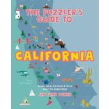 The Puzzler's Guide to California: Games, Jokes, Fun Facts & Trivia about the Golden State