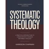 The Real Understanding Knowledge Systematic Theology: A Practical Introduction to Christian Faith through Reformed Theology.