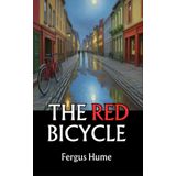The Red Bicycle: A Chilling Tale of Mystery, Intrigue, and Small-Town Secrets