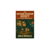The Richard Cranium Effect