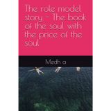 The role model story - The book of the soul with the price of the soul