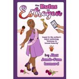 The Rules on Estrogen: Sequel to Welcome to Second Puberty (The Gender Euphoria Duology, Band 2)