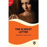 The Scarlet Letter & The Antique Ring Stage 4 İngilizce Hikaye -Alıştırma ve Sözlük İlaveli - Nathaniel Hawthorne