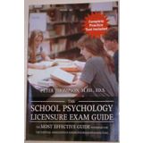 The School Psychology Licensure Exam Guide: The Most Effective Guide to Prepare for the National Association of School Psychologists (NASP) Exam