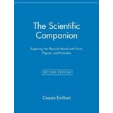[The Scientific Companion: Exploring the Physical World with Facts, Figures, and Formulas (Wiley Popular Science)] [By: Emiliani, Cesare] [October, 1995]