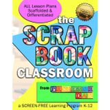 The Scrapbook Classroom: A Supplemental Learning Program K-12 (Kreating Intelligent Kids from Professor Dad)