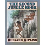 The Second Jungle Book - Rudyard Kipling