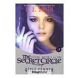 The Secret Circle:Gizli Çember - Tutsak, Bölüm 2 Ve Güç - L. J. Smith