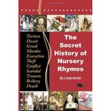 [The Secret History of Nursery Rhymes: Colour Edition] [By: Alchin, Linda] [April, 2013]