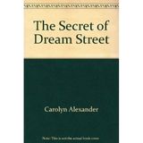 The secret of Dream Street (Dream Street series)