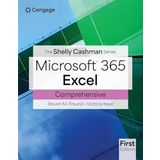 The Shelly Cashman SeriesA® MicrosoftA® Office 365A® & ExcelA® Comprehensive