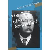 The Sign Of Four - Sir Arthur Conan Doyle