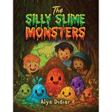 The Silly Slime Monsters
