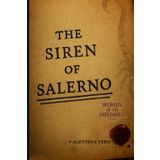 THE SIREN OF SALERNO - Women of the Underworld – Book 1: A Dark Mafia Love Story of Silence, Power, and the Woman No One Saw Coming