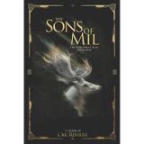 The Sons Of Mil: The Innisfail Cycle: Book One