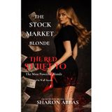 The Stock Market Blonde: The Red Stiletto: An International Espionage and Financial Thriller