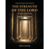 The Strength of the Lord for Teens: The Life of Samson (Student Workbook)