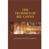 The Technics of Bel Canto