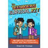 The Teenager's Survival Kit: Navigating Friendships, School, and Self-Discovery