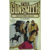 The Ten Pines Killer (Gunsmith) Roberts, J. R.
