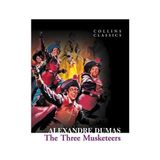 THE THREE MUSKETEERS (COLLINS CLASSICS) - ALEXANDRE DUMAS