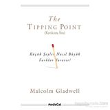 The Tipping Point - Kıvılcım Anı - Malcolm Gladwell