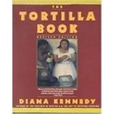 The Tortilla Book by Diana Kennedy (1991-10-03)