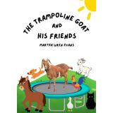 The Trampoline Goat and His Friends
