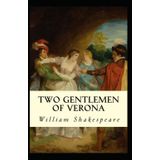The Two Gentlemen of Verona - William Shakespeare