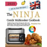 The UK Ninja Combi Cookbook: Healthy & Easy Air Fryer Recipes for All-in-One Multicooker | Every Meals to Combi, Bake, Roast, Slow Cooker, Air Frying and More (Full Colour Version)