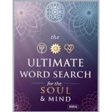The Ultimate Word Search for the Soul & Mind: More than 500 Uplifting, Inspiring & Empowering Words for Adults and Teens: Motivational, Spiritual, and ... to Boost Confidence, Focus, and Inner Peace.