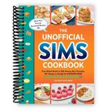 The Unofficial Sims Cookbook: From Baked Alaska to Silly Gummy Bear Pancakes, 85+ Recipes to Satisfy the Hunger Need (Unofficial Cookbook) [Spiral-bound] Taylor O’Halloran