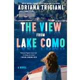 The View From Lake Como: A Novel