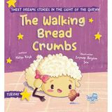 The Walking Bread Crumbs (İngilizce, Yürüyen Ekmek Kırıntıları)