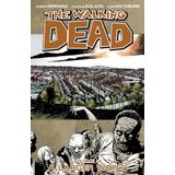 The Walking Dead Volume 16: A Larger World