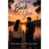 The Way Back To You (Whispering Pines)
