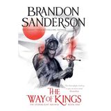 The Way of Kings: The first book of the breathtaking epic Stormlight Archive from the worldwide fantasy sensation