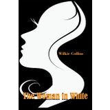 The Woman in White - Wilkie Collins