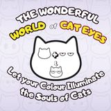 The Wonderful World of Cat Eyes: Let Your Color Illuminate the Souls of Cats A Bold Fun and Easy Coloring Book for Kids Teens Seniors Adults Women Girls & Animal Lovers to Relax Stress Relief