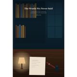 The Words We Never Said: A Guided Grief Journal for Healing When the Last Conversation Was a Fight — Gentle Prompts and Unsent Letters for Grief, Guilt, and Regret After Losing a Parent or Loved One