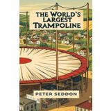The World's Largest Trampoline: A Delightful Short Story