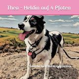 THEA - Heldin auf 4 Pfoten: Tierische Gute-Nacht-Geschichten