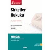 THEMIS - Şirketler Hukuku - Konu Anlatımı Doç. Dr. Tamer Bozkurt 8. Baskı, Nisan 2025