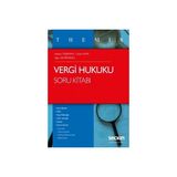 Themis Vergi Hukuku Soru Kitabı - Aybars Taşkıran - Uğur Değirmenci - Caner Kaya
