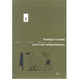 Theologie in Israel und in den Nachbarkulturen: Beiträge des Symposiums 'Das Alte Testament und die Kultur der Moderne' anlässlich des 100. ... (1901-1971), Heidelberg, 18.-21. Oktober 2001